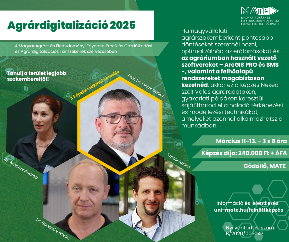 dr. Ambrus Andrea, dr. Milics Gábor, dr. Borsiczky István és Tarcsi Ádám tartja az agrárdigitalizációs szakmai képzést